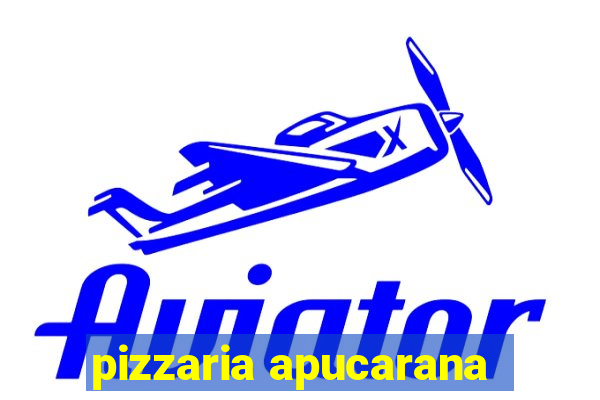 pizzaria apucarana